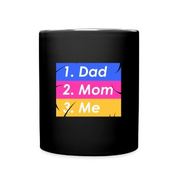 1. Papa 2. Mama 3. ich - Tasse einfarbig - Schwarz - Vorne