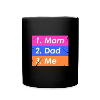 1. Mama 2. Papa 3. Ich - Tasse einfarbig - Schwarz - Vorne