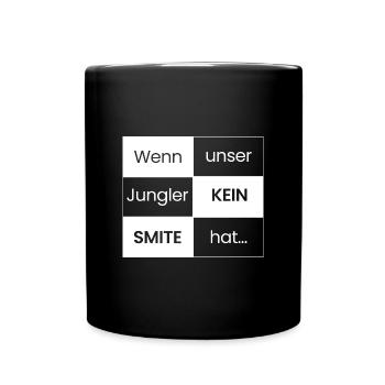 Wenn der Jungler kein SMITE hat - Tasse einfarbig - Schwarz - Vorne