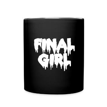 FINAL Girl Horror Film Geschenk - Tasse einfarbig - Schwarz - Vorne