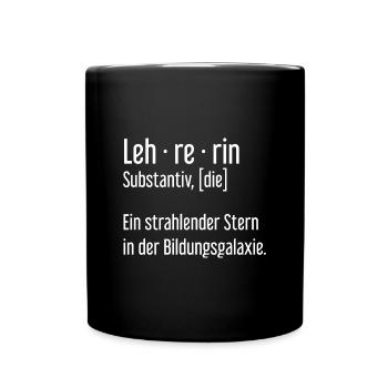 Lehrerin Lehrerinnen Schule Pädagogin Unterricht - Tasse einfarbig - Schwarz - Vorne