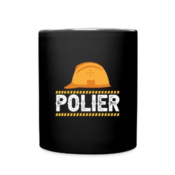 Polier Geschenk Baustelle - Tasse einfarbig - Schwarz - Vorne