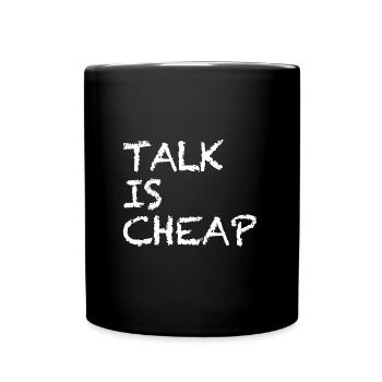 Parler n’est pas cher | dictons drôles, provocation - Mug uni - noir - Devant