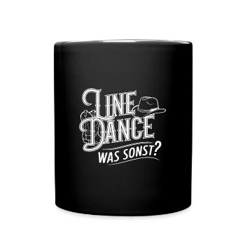 Line Dance was sonst - meine Passion - mein Ding. - Tasse einfarbig - Schwarz - Vorne