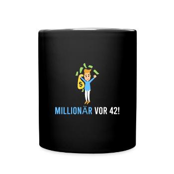 Millionär vor 42! - Tasse einfarbig - Schwarz - Vorne
