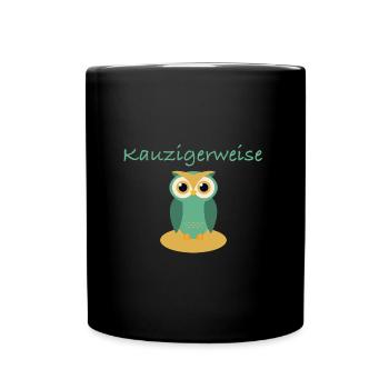 Uhuigerweise | Uhu, Kauz, lustige Sprüche - Tasse einfarbig - Schwarz - Vorne