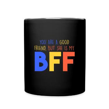 mais c’est ma meilleure amie - Mug uni - noir - Devant