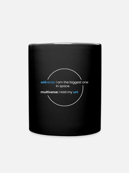 Multiversum > Universum - Tasse einfarbig - Schwarz