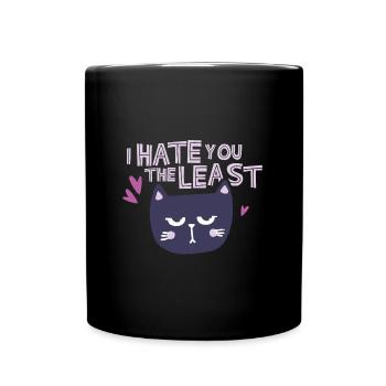 Hate you the least black - Full Colour Mug - black - Front