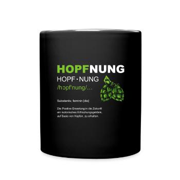 Hopfnung Bier Saufen JGA Hopfen - Tasse einfarbig - Schwarz - Vorne