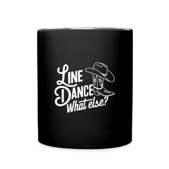 Line Dance was sonst - meine Passion - mein Ding. - Tasse einfarbig - Schwarz - Vorne