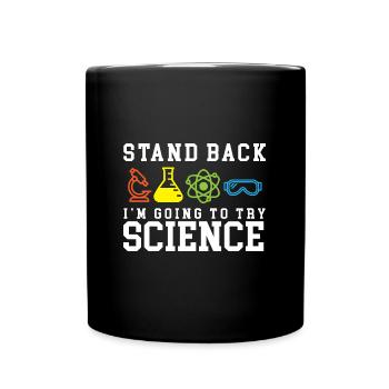 Stand Back Laboratory Experiment Gift - Full Colour Mug - black - Front
