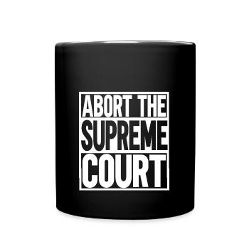 Abort the Court - Full Colour Mug - black - Front