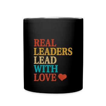 Les vrais leaders dirigent avec amour - Mug uni - noir - Devant