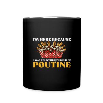 Kanadische Poutine Pommes Frites Mittagessen - Tasse einfarbig - Schwarz - Vorne