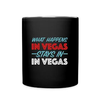 Was in Vegas passiert... | lustige Sprüche, Ferien - Tasse einfarbig - Schwarz - Vorne