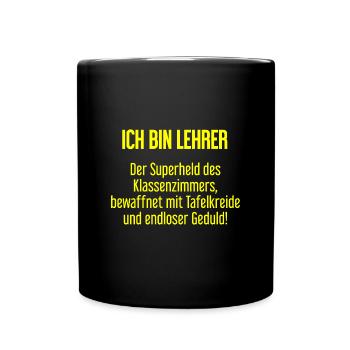 Lehrer - Der Superheld des Klassenzimmers! - Tasse einfarbig - Schwarz - Vorne
