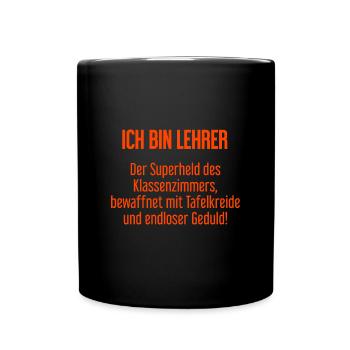Lehrer - Der Superheld des Klassenzimmers! - Tasse einfarbig - Schwarz - Vorne