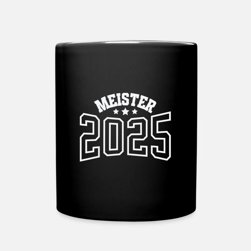 Meister 2025 - Tasse einfarbig - Schwarz