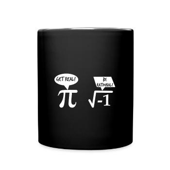 Get Real Be Rational Math Cadeau De Math - Mug uni - noir - Devant