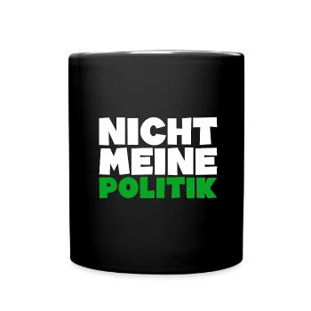 anti grüne Politik Regierung Geschenkidee - Tasse einfarbig - Schwarz - Vorne