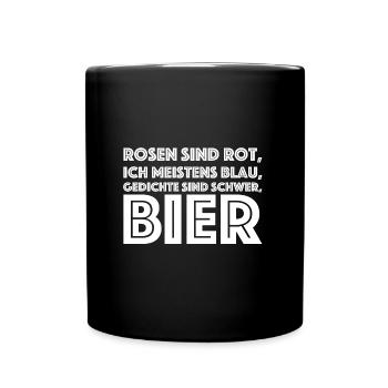 Rosen sind rot | Gedicht, Bier, lustige Sprüche - Tasse einfarbig - Schwarz - Vorne