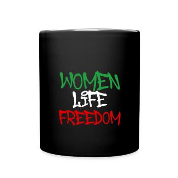 women life freedom,graffiti,schrift,iran - Tasse einfarbig - Schwarz - Vorne
