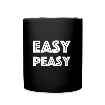 Easy Peasy | lustige Sprüche, Anglizismus - Tasse einfarbig - Schwarz - Vorne