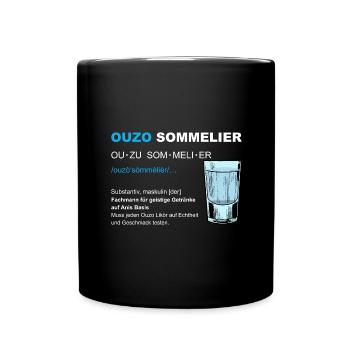 Ouzo Sommelier Saufen JGA Männertag Party - Tasse einfarbig - Schwarz - Vorne