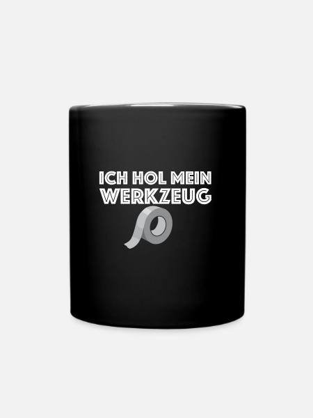 Ich hol mein Werkzeug | Klebeband, Tape, Hammer - Tasse einfarbig - Schwarz