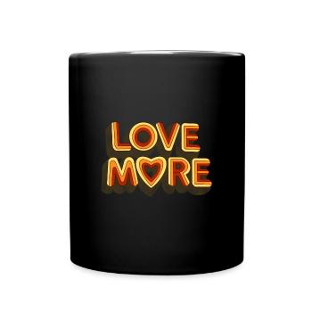 LIEBE MEHR - Tasse einfarbig - Schwarz - Vorne