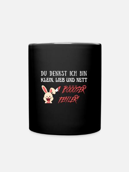 Du denkst ich bin klein lieb und nett böser Fehler - Tasse einfarbig - Schwarz