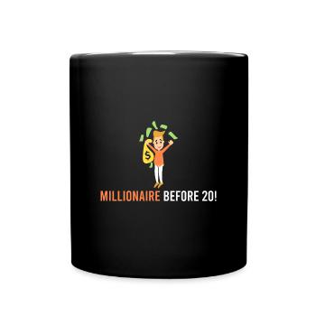 Millionär vor 20! - Tasse einfarbig - Schwarz - Vorne