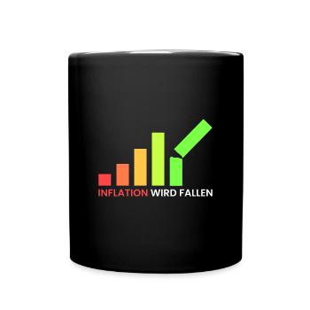 Inflation wird fallen - Tasse einfarbig - Schwarz - Vorne