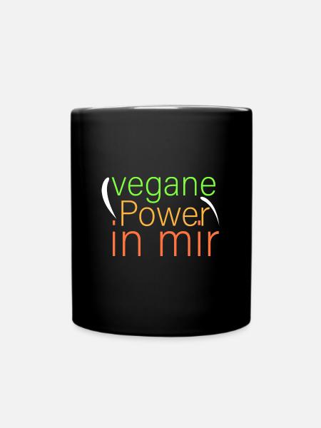 vegane Power in mir - Tasse einfarbig - Schwarz