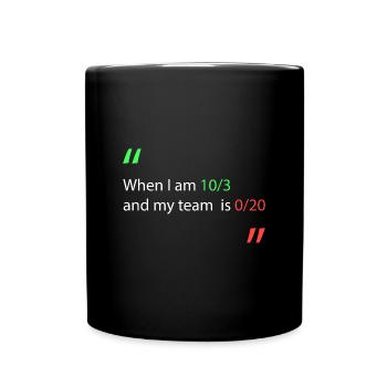 Quand je suis en tête contre mon équipe - Mug uni - noir - Devant