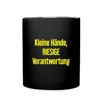 Small Hands, Huge Responsibility Parent Saying - Full Colour Mug - black - Front