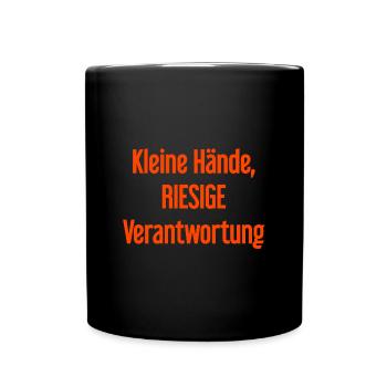 Small Hands, Huge Responsibility Parent Saying - Full Colour Mug - black - Front