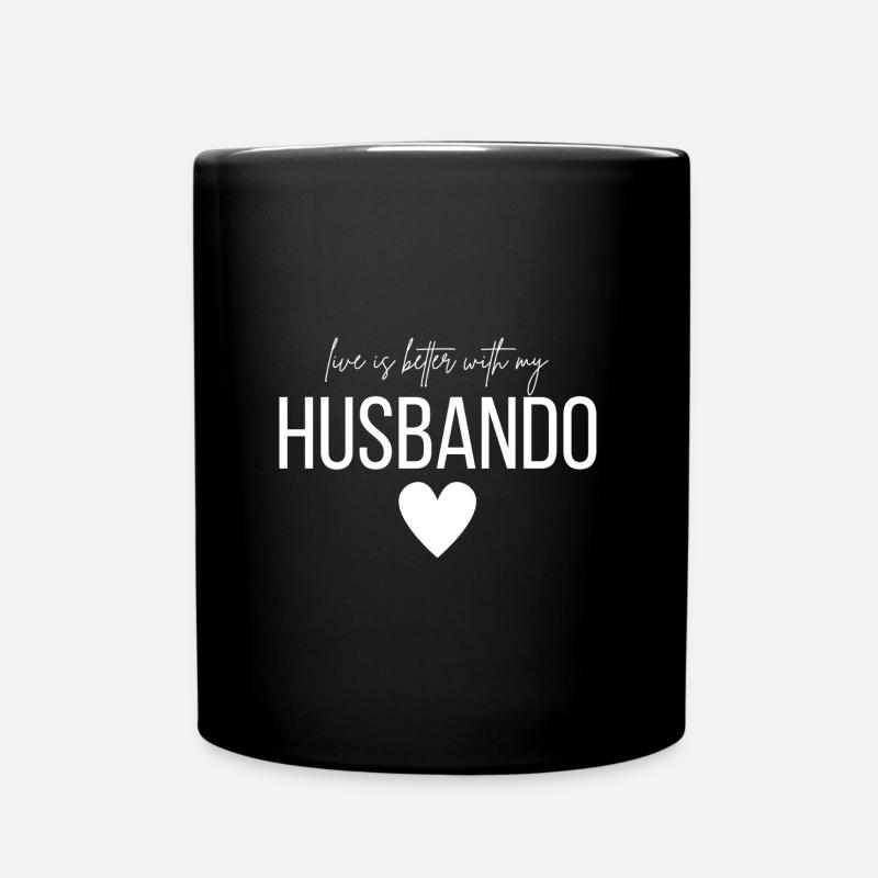 Life is better with my Husbando - Tasse einfarbig - Schwarz