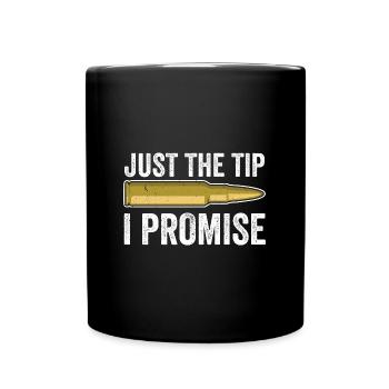 Just The Tip Assault Rifle Awareness Gift - Full Colour Mug - black - Front