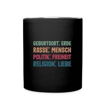 Jesus Geburtsort Erde Rasse Mensch Religion Liebe - Tasse einfarbig - Schwarz - Vorne