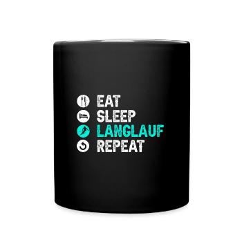 Eat Sleep Langlauf Repeat Wintersport Skifahrer La - Tasse einfarbig - Schwarz - Vorne