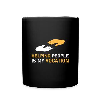Aider les gens est ma vocation - Mug uni - noir - Devant