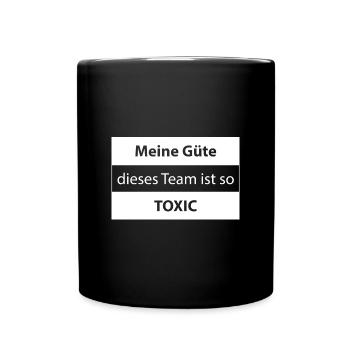 Toxisches Team - Tasse einfarbig - Schwarz - Vorne