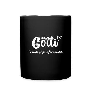 Götti wie de Papi bescht Götti Patenonkel Schweiz - Tasse einfarbig - Schwarz - Vorne