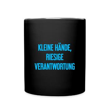 Small Hands, Huge Responsibility Parent Saying - Full Colour Mug - black - Front
