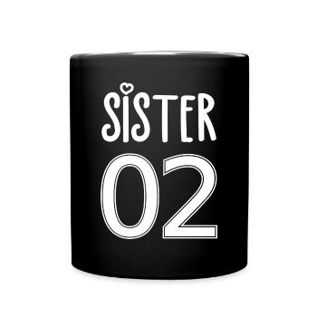 Schwester Nummer 02 Sister - Tasse einfarbig - Schwarz - Vorne
