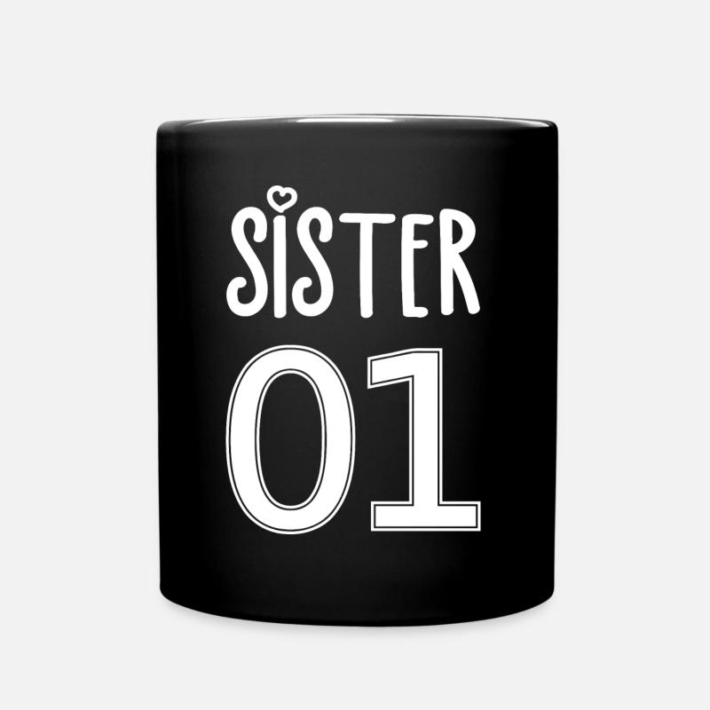 Schwester Nummer 01 Sister - Tasse einfarbig - Schwarz