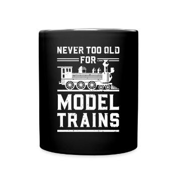 Jamais trop vieux pour les trains miniatures - Mug uni - noir - Devant