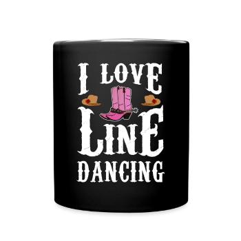 I Love Line Dancing Line Dance Country Musik - Tasse einfarbig - Schwarz - Vorne